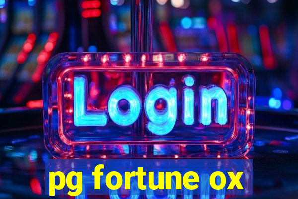 pg fortune ox